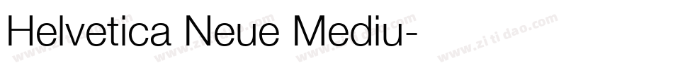 Helvetica Neue Mediu字体转换